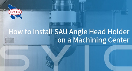 proimages/video/Angle_Head_Holder/How_to_Install_SAU_Angle_Head_Holder_on_a_Machining_Center-en-cover.jpg