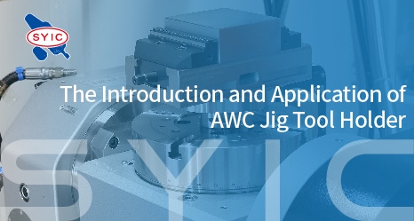 proimages/video/Tool_Holder_Series/The_Introduction_and_Application_of_AWC_Jig_Tool_Holder-en-cover.jpg